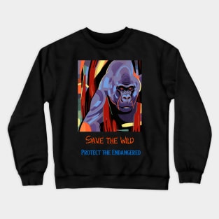 save the wild protect the endangered Crewneck Sweatshirt